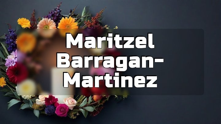 Maritzel Barragan-Martinez